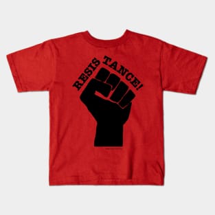 RESISTANCE! (Black on Red) Kids T-Shirt